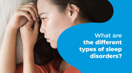 Different Types of Sleep Disorders: